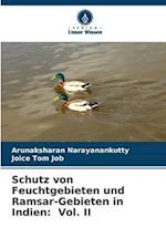 Schutz von Feuchtgebieten und Ramsar-Gebieten in Indien: Vol. II