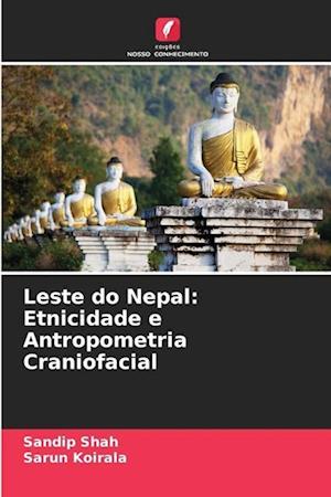 Leste do Nepal: Etnicidade e Antropometria Craniofacial