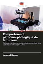 Comportement pathomorphologique de la tumeur