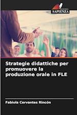 Strategie didattiche per promuovere la produzione orale in FLE