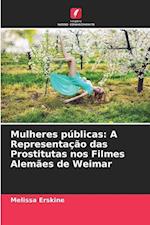 Mulheres públicas: A Representação das Prostitutas nos Filmes Alemães de Weimar