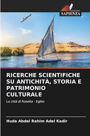 RICERCHE SCIENTIFICHE SU ANTICHITÀ, STORIA E PATRIMONIO CULTURALE