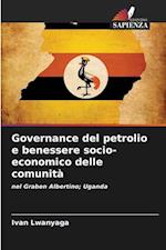 Governance del petrolio e benessere socio-economico delle comunità