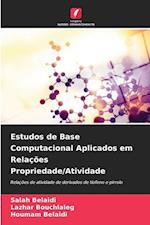 Estudos de Base Computacional Aplicados em Relações Propriedade/Atividade