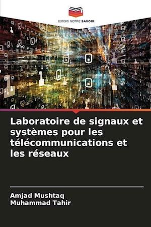 Laboratoire de signaux et systèmes pour les télécommunications et les réseaux