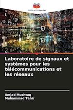 Laboratoire de signaux et systèmes pour les télécommunications et les réseaux