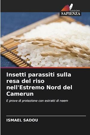 Insetti parassiti sulla resa del riso nell'Estremo Nord del Camerun