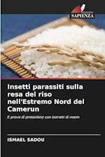 Insetti parassiti sulla resa del riso nell'Estremo Nord del Camerun