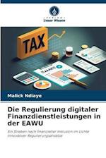 Die Regulierung digitaler Finanzdienstleistungen in der EAWU