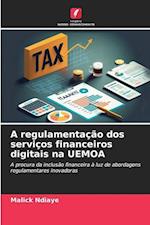 A regulamentação dos serviços financeiros digitais na UEMOA