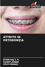 ATTRITO IN ORTODONZIA