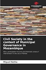 Civil Society in the context of Municipal Governance in Mozambique