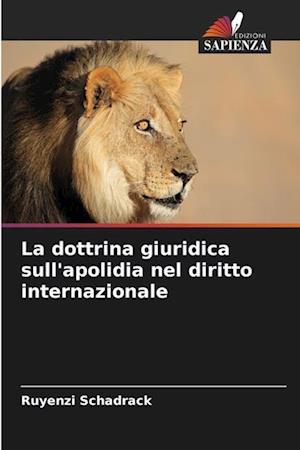 La dottrina giuridica sull'apolidia nel diritto internazionale