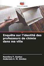 Enquête sur l'identité des professeurs de chimie dans ma ville