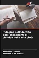 Indagine sull'identità degli insegnanti di chimica nella mia città