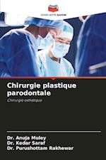 Chirurgie plastique parodontale