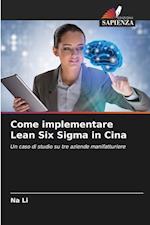 Come implementare Lean Six Sigma in Cina