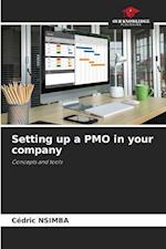 Setting up a PMO in your company