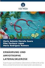 ERNÄHRUNG UND AMYOTROPHE LATERALSKLEROSE