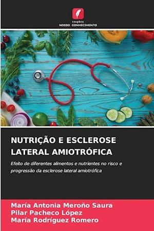 NUTRIÇÃO E ESCLEROSE LATERAL AMIOTRÓFICA