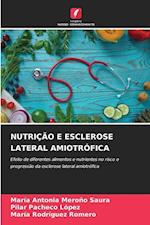 NUTRIÇÃO E ESCLEROSE LATERAL AMIOTRÓFICA