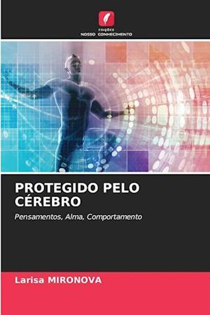 PROTEGIDO PELO CÉREBRO