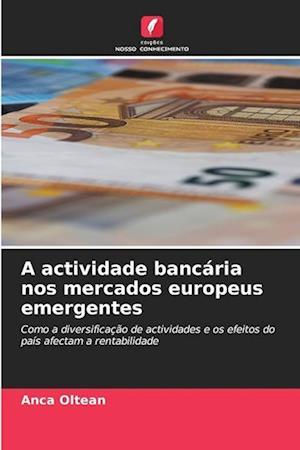 A actividade bancária nos mercados europeus emergentes