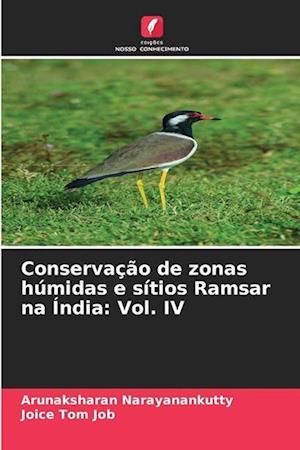 Conservação de zonas húmidas e sítios Ramsar na Índia: Vol. IV