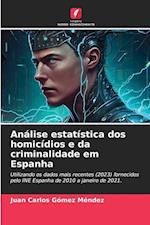 Análise estatística dos homicídios e da criminalidade em Espanha