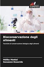 Bioconservazione degli alimenti