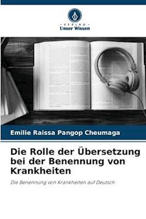 Die Rolle der Übersetzung bei der Benennung von Krankheiten