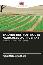 EXAMEN DES POLITIQUES AGRICOLES AU NIGERIA :