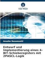 Entwurf und Implementierung eines 4-BIT-Schieberegisters mit 2PASCL-Logik