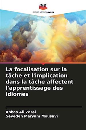 La focalisation sur la tâche et l'implication dans la tâche affectent l'apprentissage des idiomes