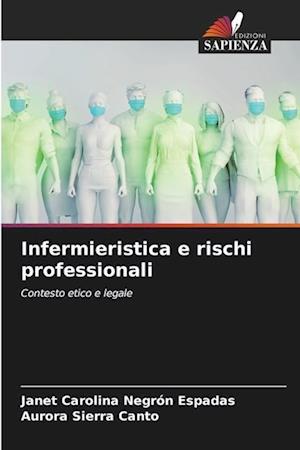 Infermieristica e rischi professionali