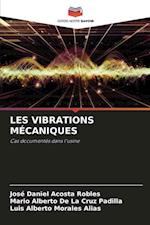 LES VIBRATIONS MÉCANIQUES