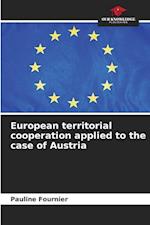 European territorial cooperation applied to the case of Austria