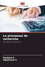 Le processus de recherche