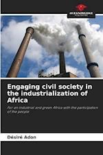 Engaging civil society in the industrialization of Africa