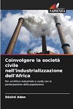 Coinvolgere la società civile nell'industrializzazione dell'Africa