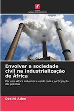 Envolver a sociedade civil na industrialização de África