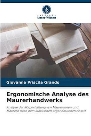 Ergonomische Analyse des Maurerhandwerks