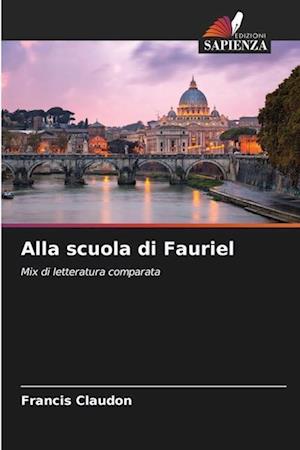 Alla scuola di Fauriel