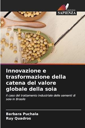 Innovazione e trasformazione della catena del valore globale della soia