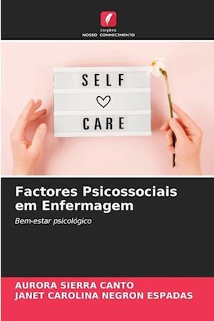 Factores Psicossociais em Enfermagem