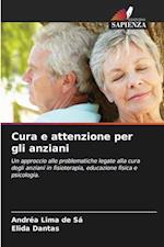 Cura e attenzione per gli anziani