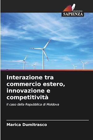 Interazione tra commercio estero, innovazione e competitività