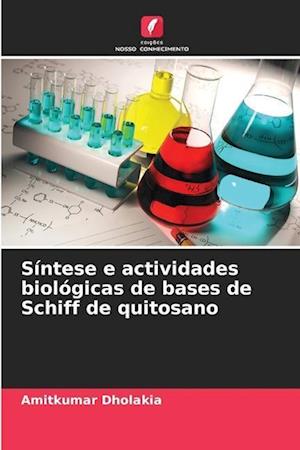 Síntese e actividades biológicas de bases de Schiff de quitosano