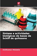 Síntese e actividades biológicas de bases de Schiff de quitosano