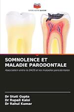 SOMNOLENCE ET MALADIE PARODONTALE